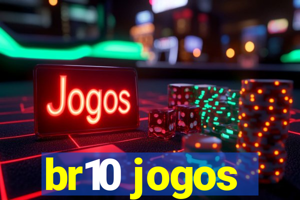 br10 jogos